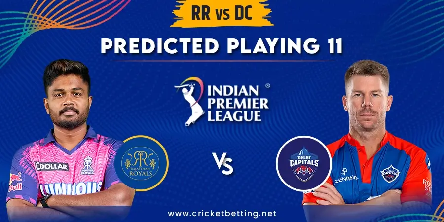 RR vs DC Predicted Playing 11 - IPL 2023 Match 11