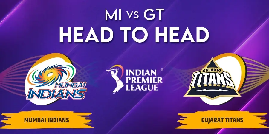 MI vs GT Head To Head Record - IPL 2023