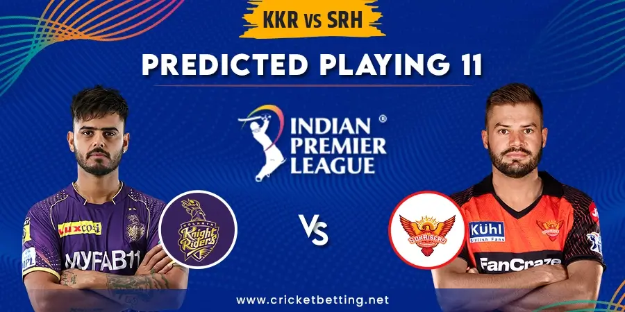 KKR vs SRH Predicted Playing 11 - IPL 2023 Match 19