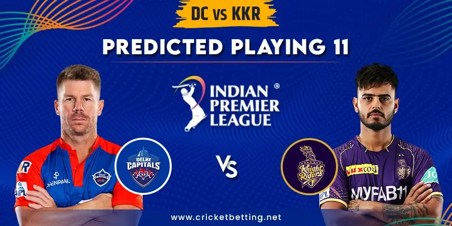 DC vs KKR Predicted Playing 11 - IPL 2023 Match 28