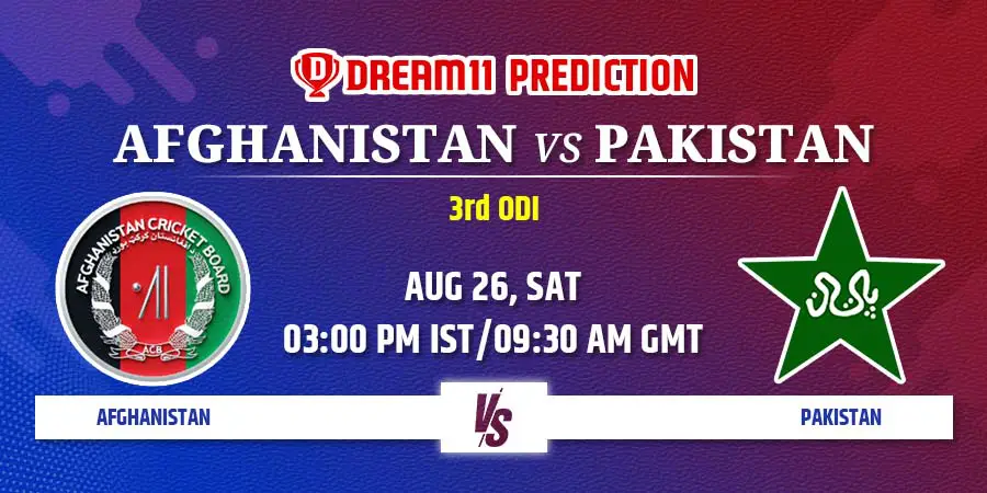 AFG vs PAK Dream11 Team Prediction 3rd ODI