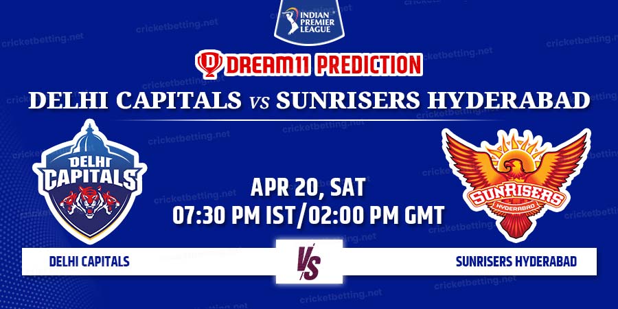 Delhi Capitals vs Sunrisers Hyderabad Dream11 Team Prediction IPL 2024 Match 35