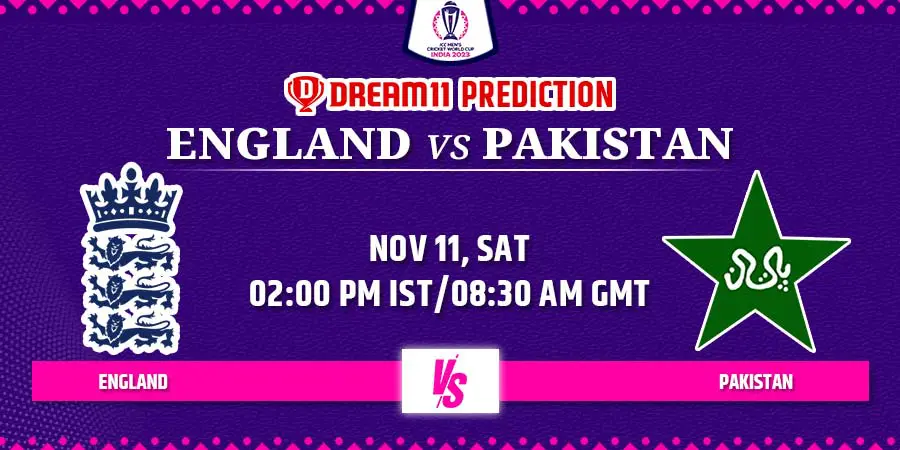 ENG vs PAK Dream11 Team Prediction Cricket World Cup 2023
