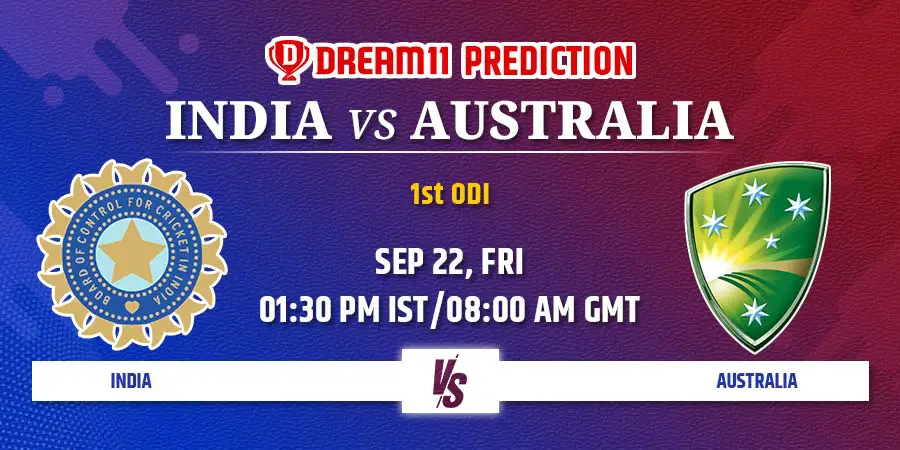 IND vs AUS Dream11 Team Prediction 1st ODI