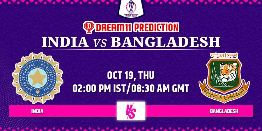 IND vs BAN Dream11 Team Prediction Cricket World Cup 2023