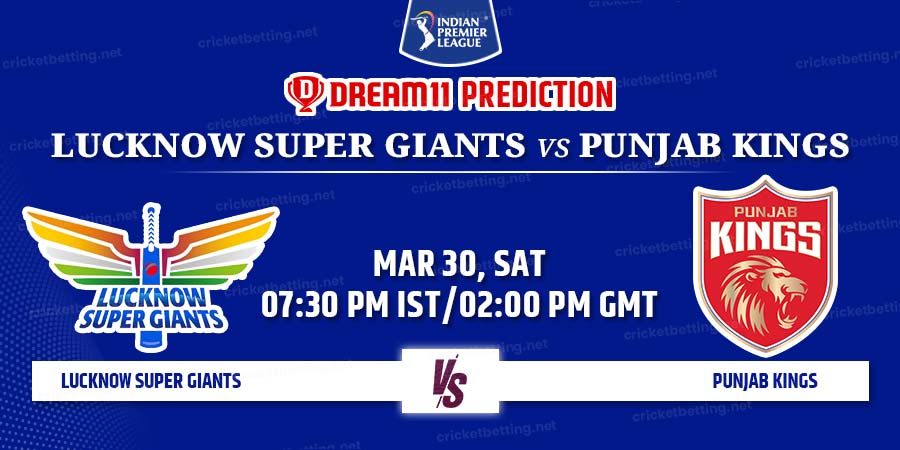 Lucknow Super Giants vs Punjab Kings Dream11 Team Prediction IPL 2024 Match 11