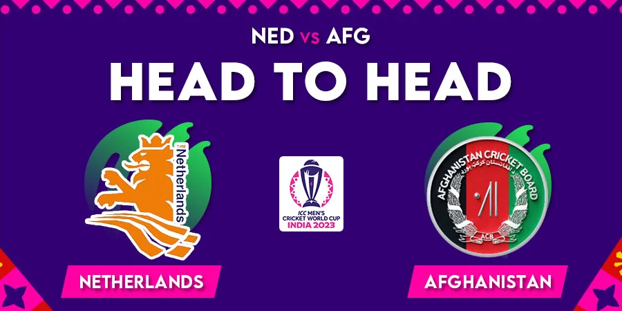 NED vs AFG Head To Head Record - Cricket World Cup 2023