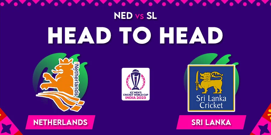 NED vs SL Head To Head Record - Cricket World Cup 2023