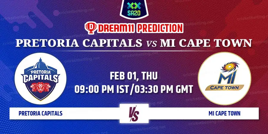 Pretoria Capitals vs MI Cape Town Dream11 Team Prediction SA20 2024 Match 26