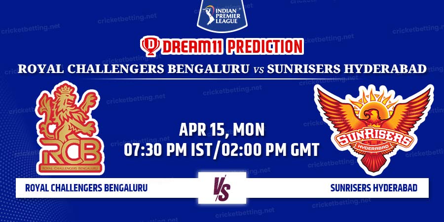 Royal Challengers Bengaluru vs Sunrisers Hyderabad Dream11 Team Prediction IPL 2024 Match 30