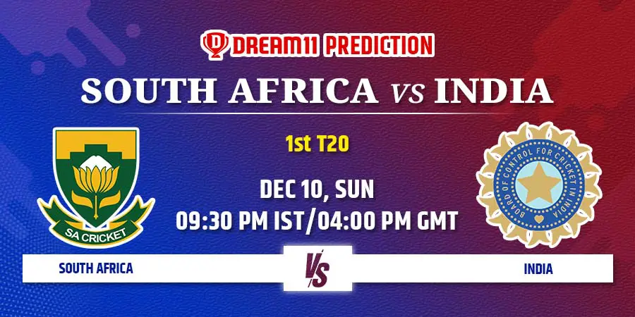 SA vs IND Dream11 Team Prediction 1st T20