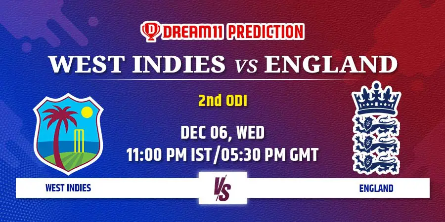 WI vs ENG Dream11 Team Prediction 2nd ODI