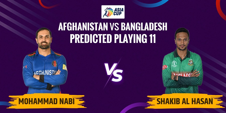 Asia Cup 2022: Bangladesh vs Afghanistan Predicted Playing 11