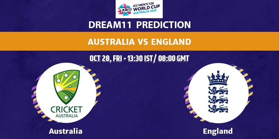 Australia vs England Dream11 Team Prediction T20 World Cup 2022