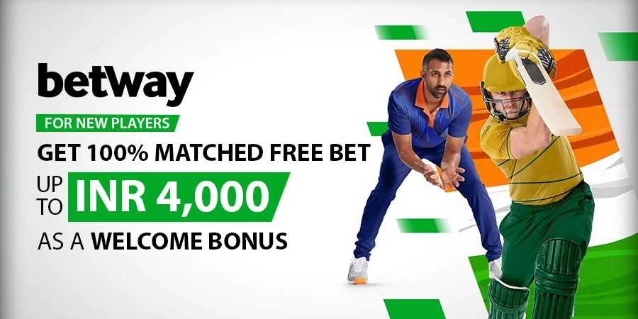 Get a 100% Matched Free Bet up to INR 4,000 as a Welcome Bonus if you lose your first bet at Betway