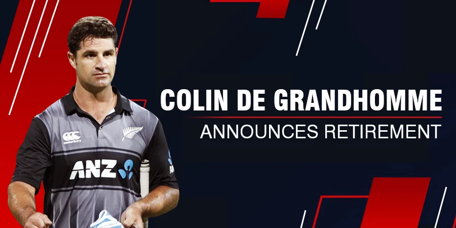 Colin de Grandhomme Retires From All Forms Of International Cricket