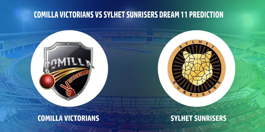 Comilla Victorians (COV) vs Sylhet Sunrisers (SYL) T20 Match Today Dream11 Prediction, Playing 11, Captain, Vice Captain, Head to Head - Bangladesh Premier League 2022