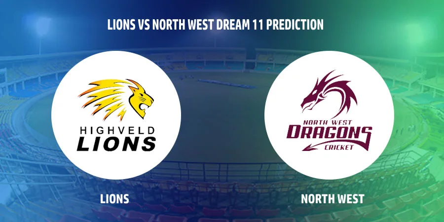 Lions (LIO) vs North West (NWD) T20 Match Today Dream11 Prediction, Playing 11, Captain, Vice Captain, Head to Head - CSA T20 Challenge 2022