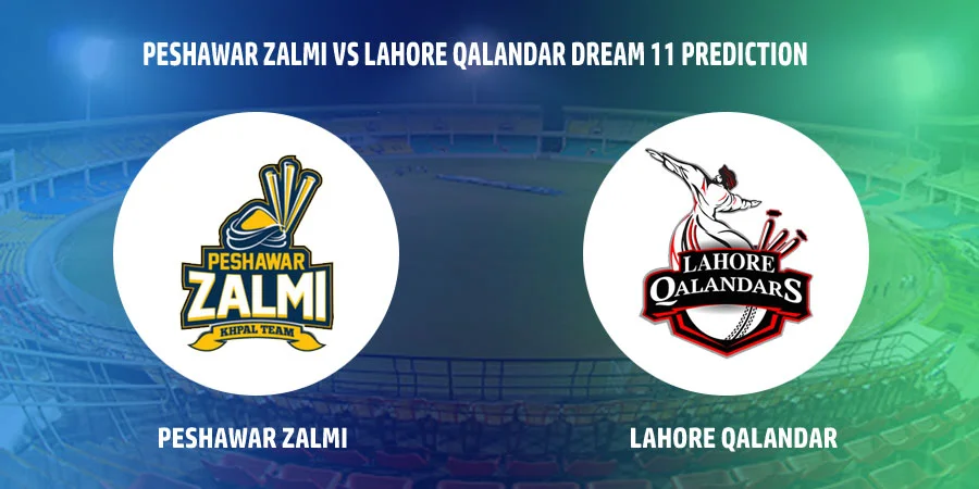 Peshawar Zalmi (PES) vs Lahore Qalandars (LAH) T20 Match Today Dream11 Prediction, Playing 11, Captain, Vice Captain, Head to Head - Pakistan Super League 2022