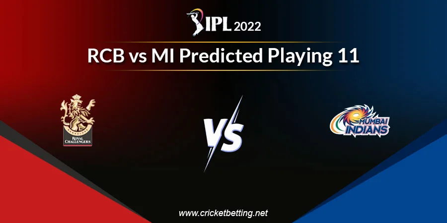 RCB vs MI Predicted Playing 11 - IPL 2022 Match 18