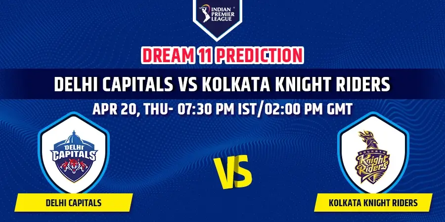 DC vs KKR Dream11 Team Prediction IPL 2023