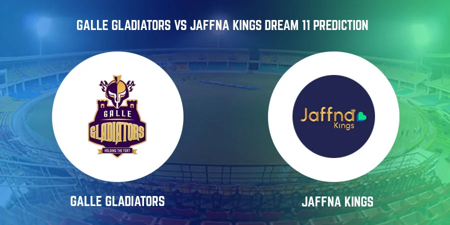 Galle Gladiators vs Jaffna Kings Final T20 Match Today Dream11 Prediction, Playing 11, Captain, Vice Captain, Head to Head LPL 2021