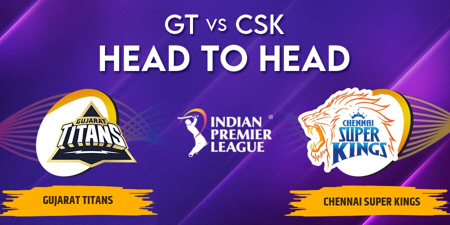 GT vs CSK Head To Head Record - IPL 2023