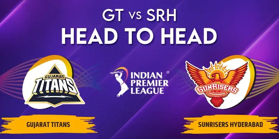 GT vs SRH Head To Head Record - IPL 2023
