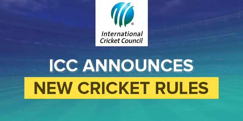 New ICC Cricket Rules To Be Implied From 1st October