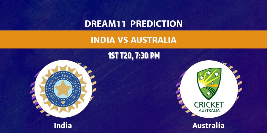 IND vs AUS 1st T20 Dream11 Team Prediction