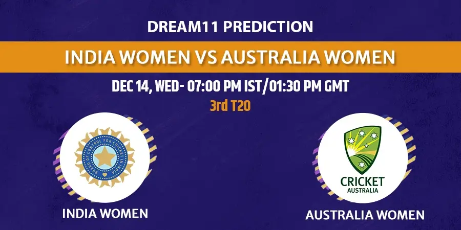 IN-W vs AU-W 3rd T20 Dream11 Team Prediction
