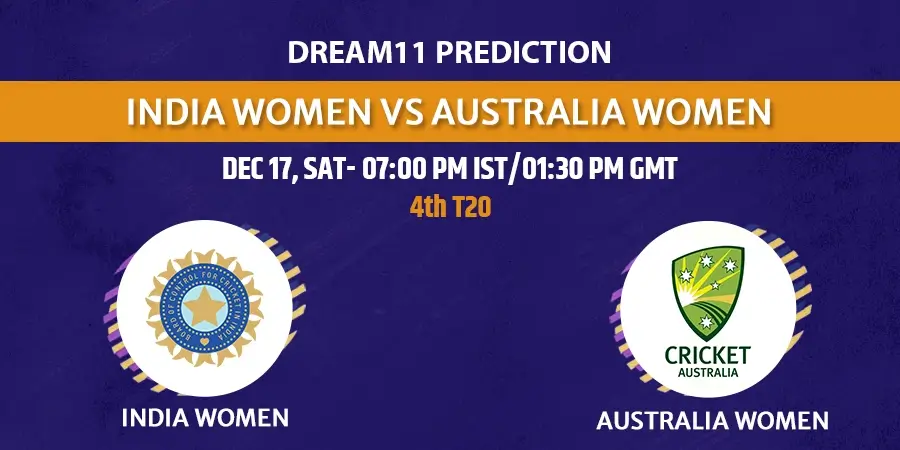 IN-W vs AU-W 4th T20 Dream11 Team Prediction