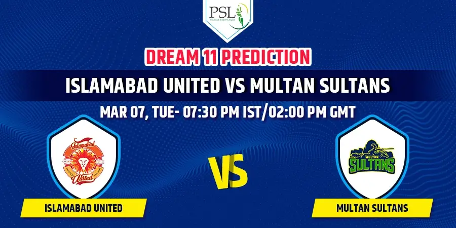 ISL vs MUL Dream11 Team Prediction PSL 2023