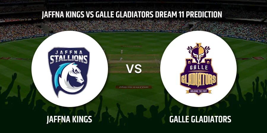 Jaffna Kings (JK) vs Galle Gladiators (GG) T20 Match Today Dream11 Prediction, Playing 11, Captain, Vice Captain, Head to Head LPL 2021