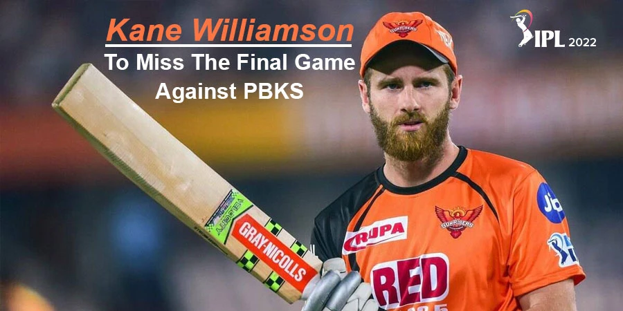 Kane Williamson to miss the last game of the league stage