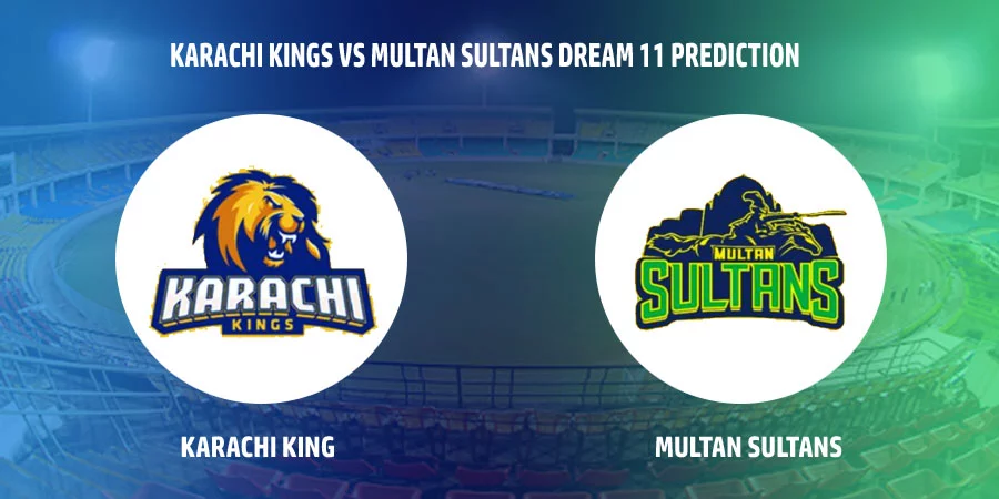 Karachi Kings (KAR) vs Multan Sultans (MUL) T20 Match Today Dream11 Prediction, Playing 11, Captain, Vice Captain, Head to Head - Pakistan Super League 2022
