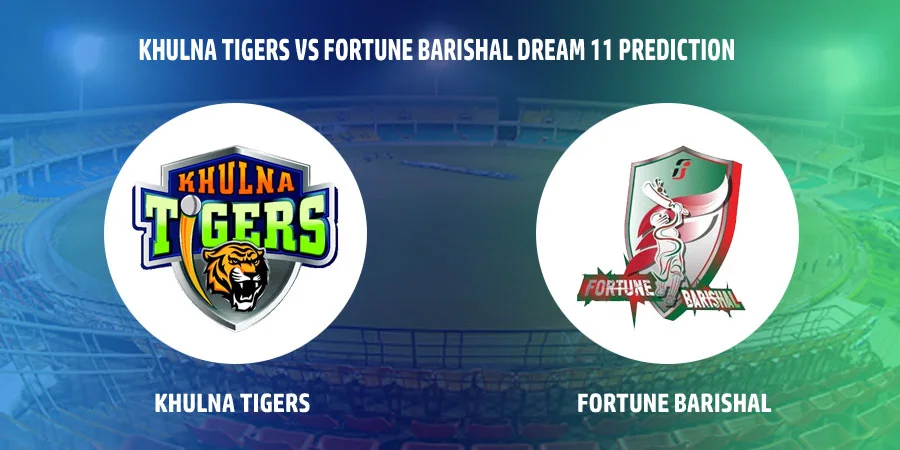 Khulna Tigers (KHT) vs Fortune Barishal (FBA) T20 Match Today Dream11 Prediction, Playing 11, Captain, Vice Captain, Head to Head - Bangladesh Premier League 2022