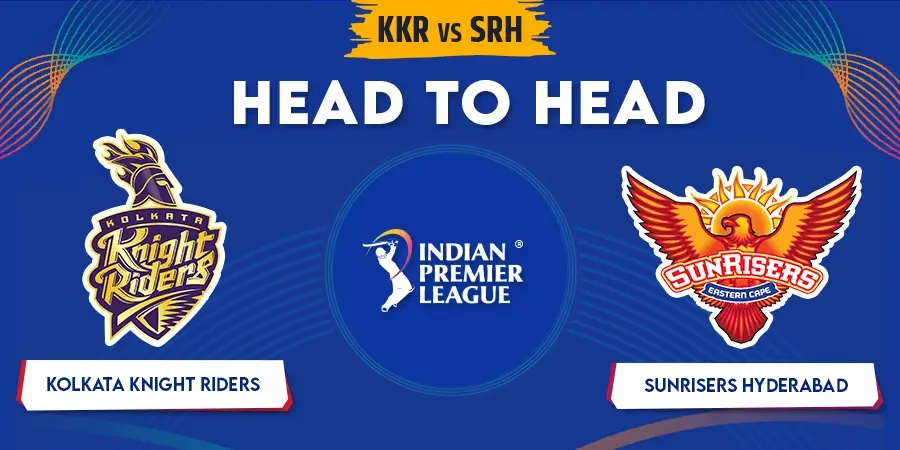 KKR vs SRH Head To Head Record - IPL 2024