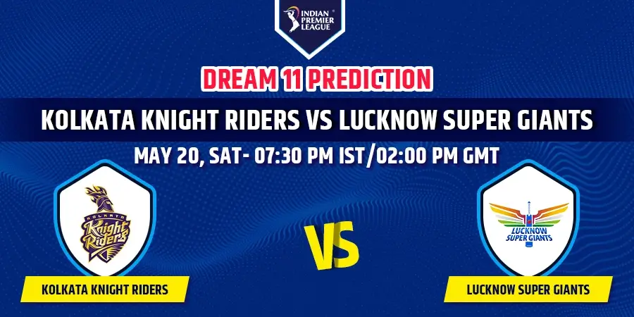KKR vs LSG Dream11 Team Prediction IPL 2023