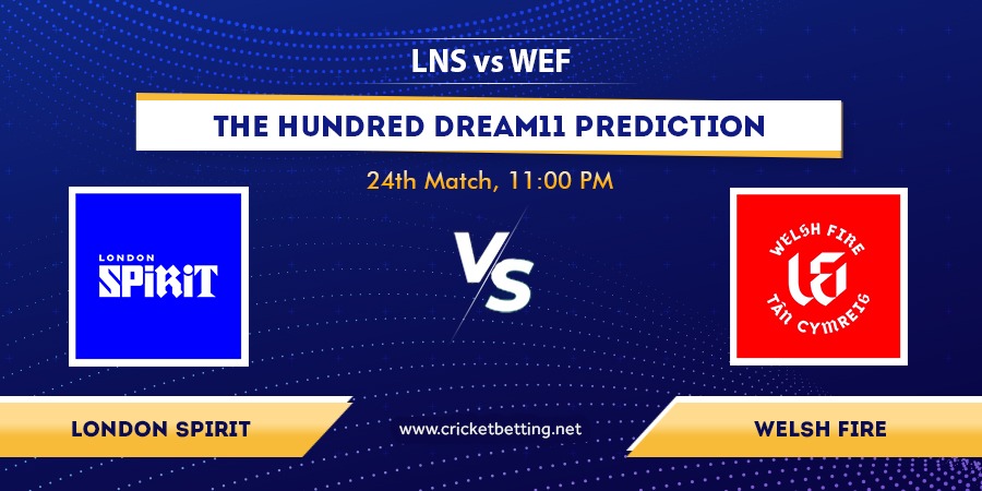 The Hundred 2022 LNS vs WEF Dream11 Team Prediction