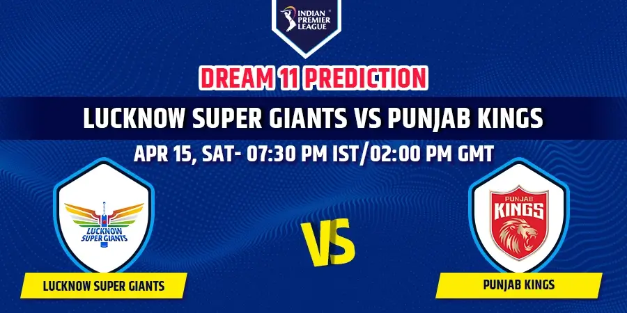 LSG vs PBKS Dream11 Team Prediction IPL 2023