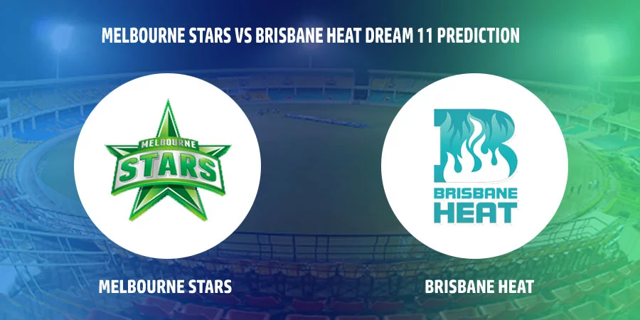 Melbourne Stars (STA) vs Brisbane Heat (HEA) T20 Match Today Dream11 Prediction, Playing 11, Captain, Vice Captain, Head to Head BBL 2021-22