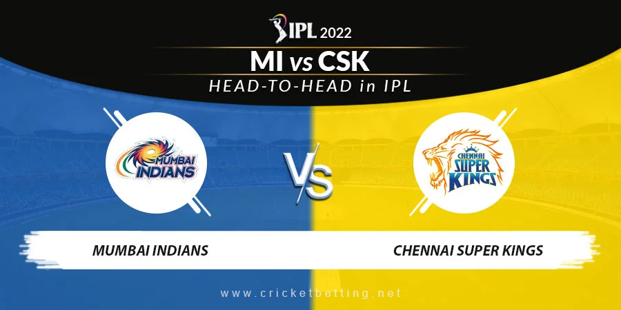MI vs CSK Head To Head Record - IPL 2022
