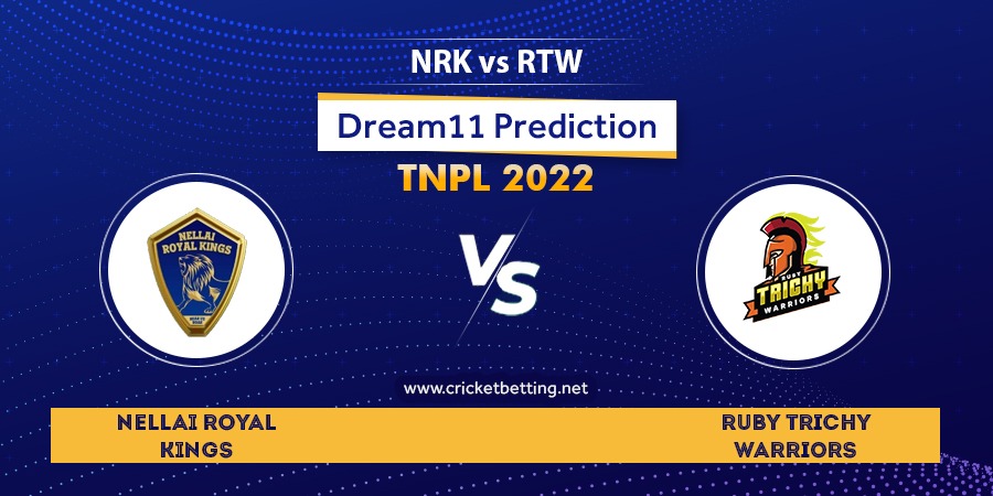 TNPL 2022 NRK vs RTW Dream11 Team Prediction