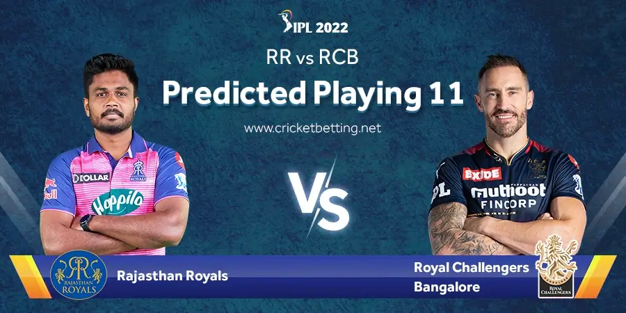 RR vs RCB Predicted Playing 11 - IPL 2022 Qualifier 2