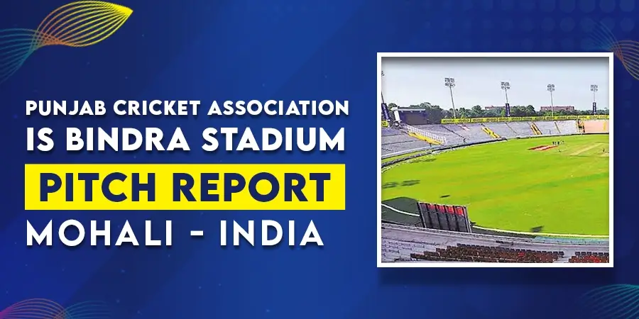 PBKS vs MI Pitch Report IS Bindra PCA Stadium Mohali & Weather Conditions - Match 45 IPL 2023