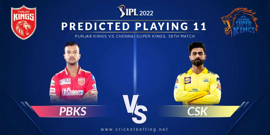 PBKS vs CSK Predicted Playing 11 - IPL 2022 Match 38