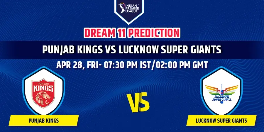 PBKS vs LSG Dream11 Team Prediction IPL 2023