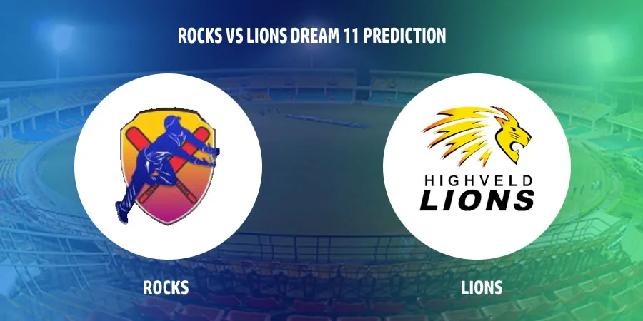 Rocks (ROC) vs Lions (LIO) T20 Match Today Dream11 Prediction, Playing 11, Captain, Vice Captain, Head to Head - CSA T20 Challenge 2022