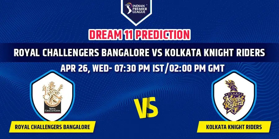 RCB vs KKR Dream11 Team Prediction IPL 2023